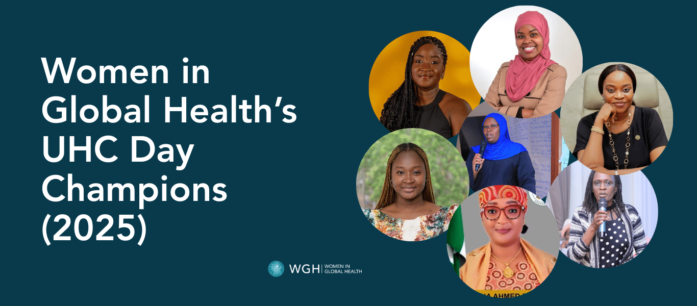 Women in Global Health’s Universal Health Coverage (UHC) Champions 2025